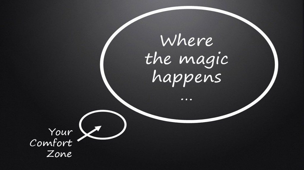 Outside your comfort zone